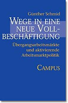 Wege in eine neue Vollbeschäftigung