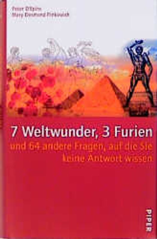 7 Weltwunder, 3 Furien und 64 andere Fragen, auf die Sie keine Antwort wissen