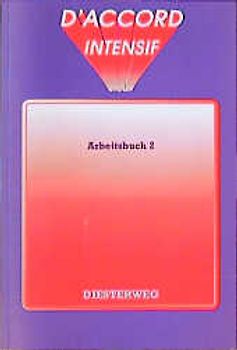 D'accord Intensif. Französisches Unterrichtswerk für die 3. Fremdsprache / D'accord intensif