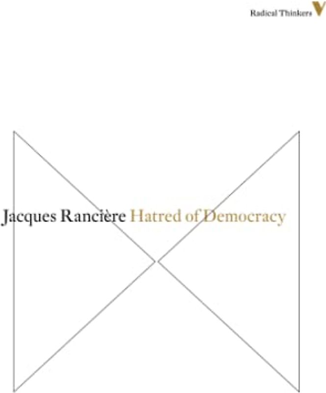 Hatred of Democracy