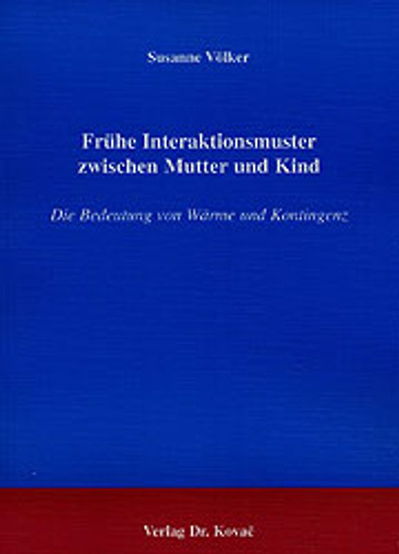 Frühe Interaktionsmuster zwischen Mutter und Kind