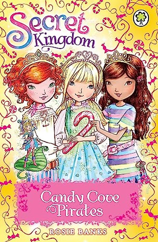 Candy Cove Pirates: Special 6 (Secret Kingdom, Band 6)