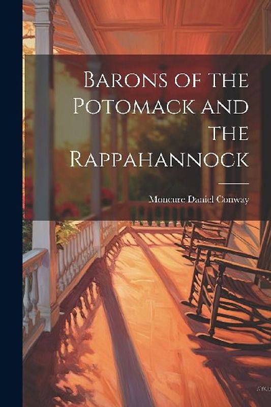 Barons of the Potomack and the Rappahannock