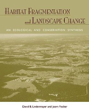 Habitat Fragmentation and Landscape Change