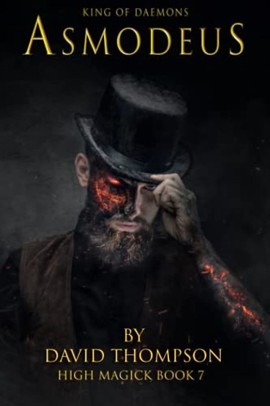 Asmodeus: King of the Daemons (High Magick Studies)