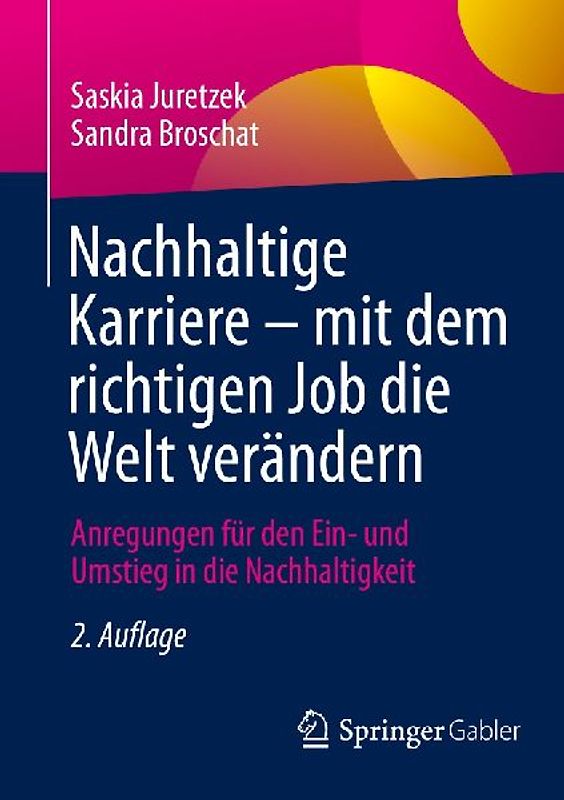Nachhaltige Karriere – mit dem richtigen Job die Welt verändern