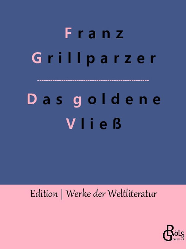 Das goldene Vließ