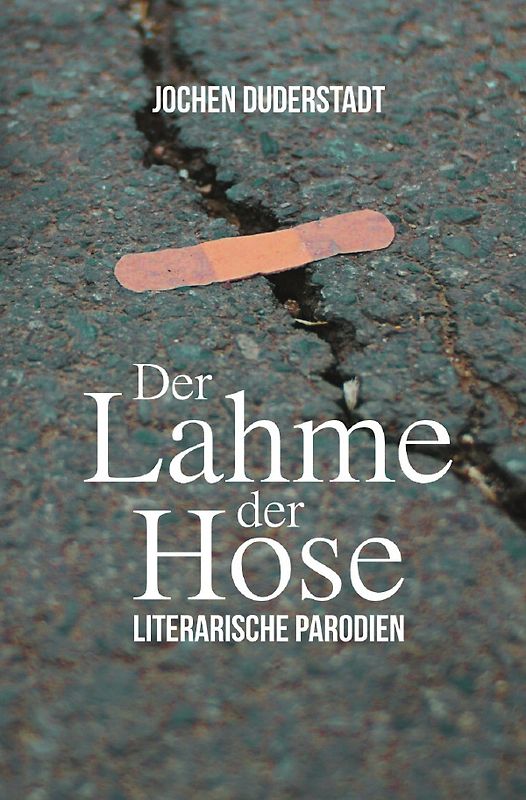 Der Lahme der Hose