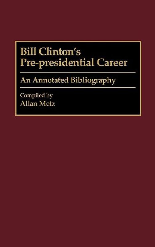 Bill Clinton's Pre-Presidential Career