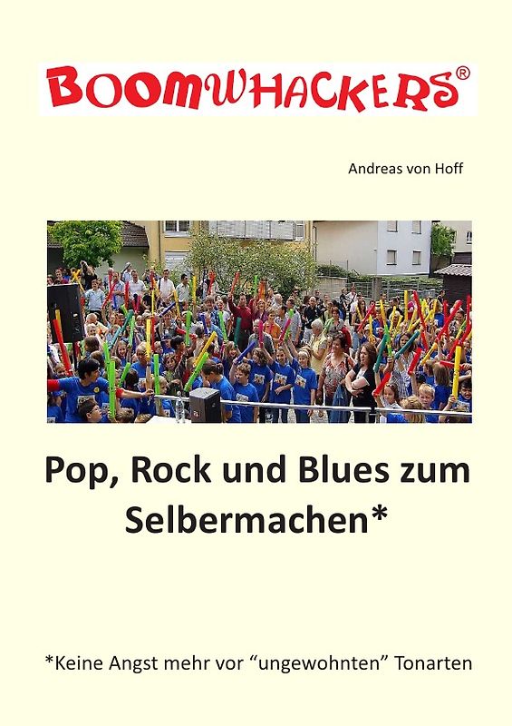 Klassenmusizieren - Pop und Rock zum Selbermachen