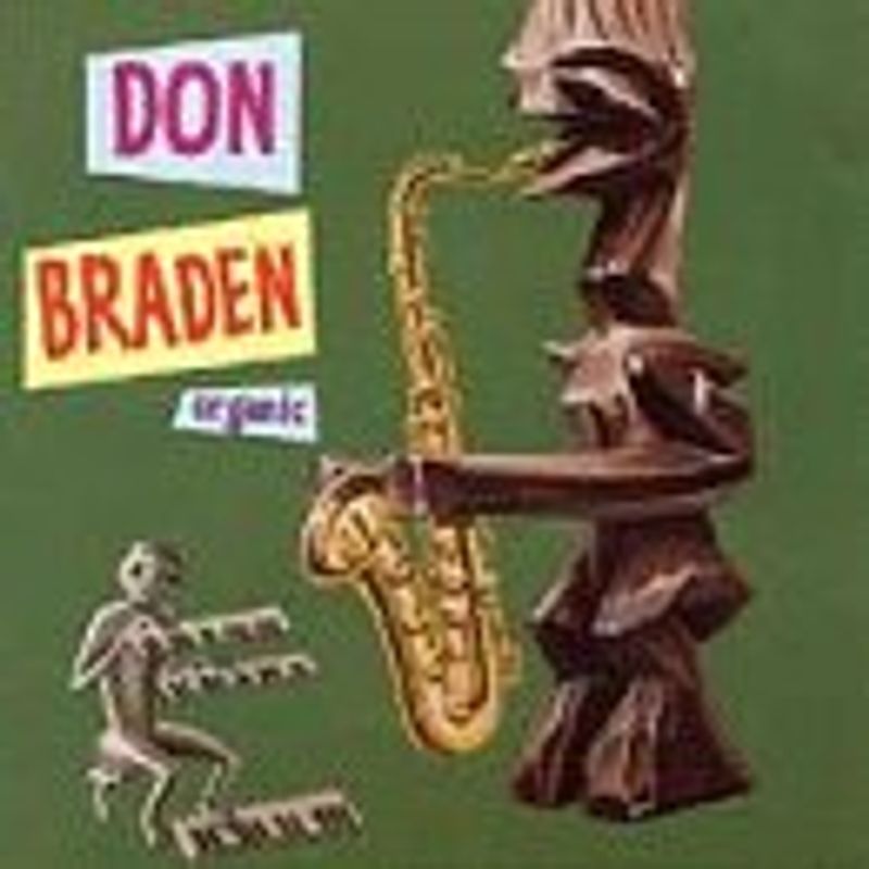 Don Braden - Organic