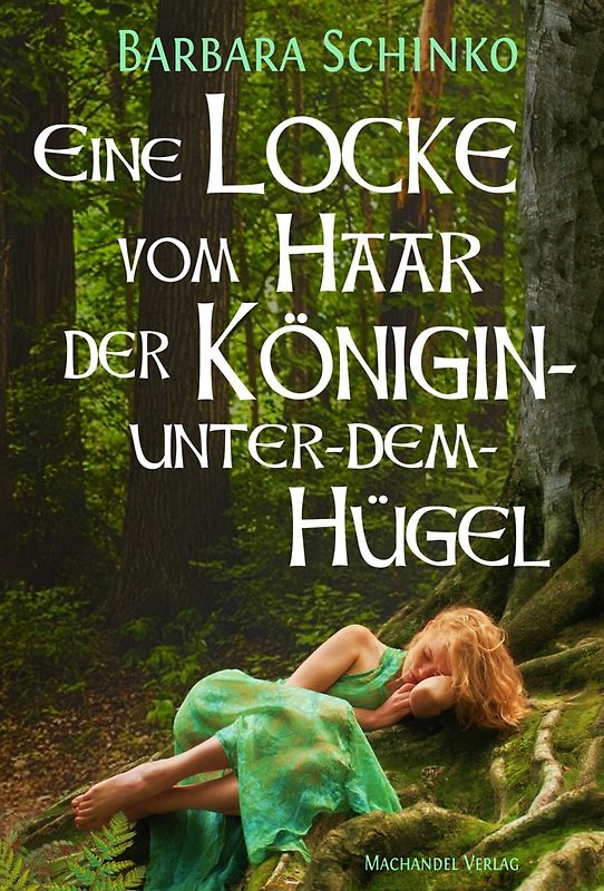 Eine Locke vom Haar der Königin-unter-dem-Hügel