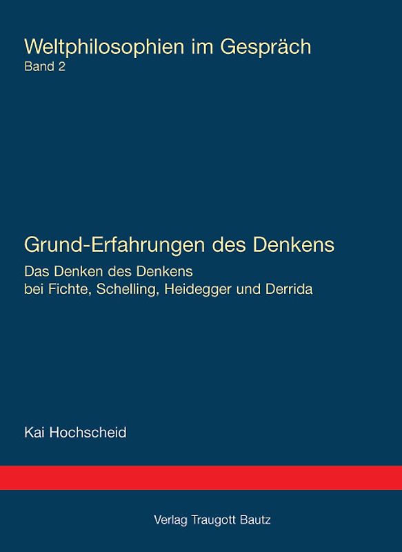 Grund-Erfahrungen des Denkens