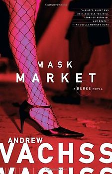 Mask Market (Vintage Crime/Black Lizard) - Vachss, Andrew