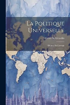 La Politique Universelle