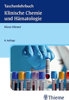 Taschenlehrbuch Klinische Chemie und Hämatologie