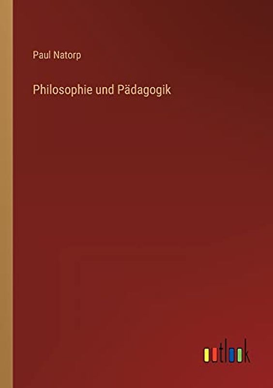 Philosophie und Pädagogik