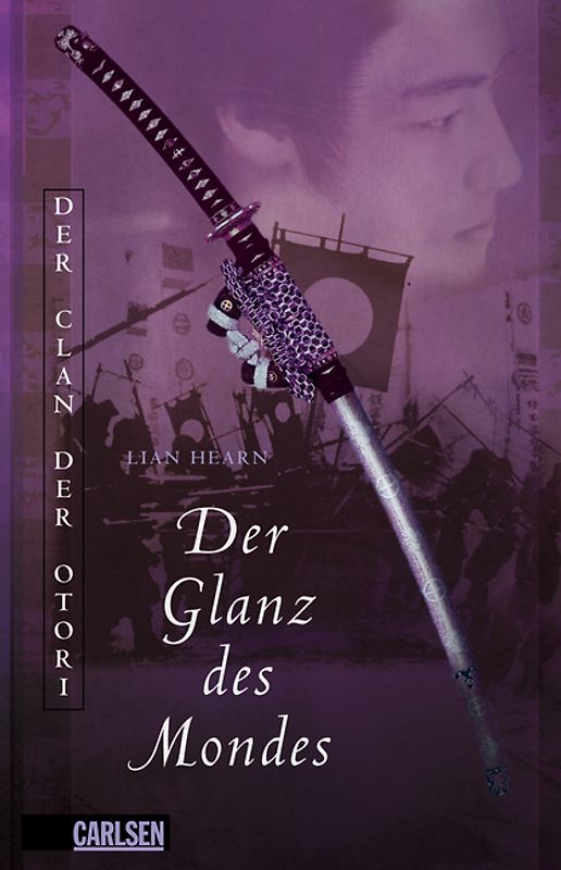 Der Clan der Otori 3: Der Glanz des Mondes