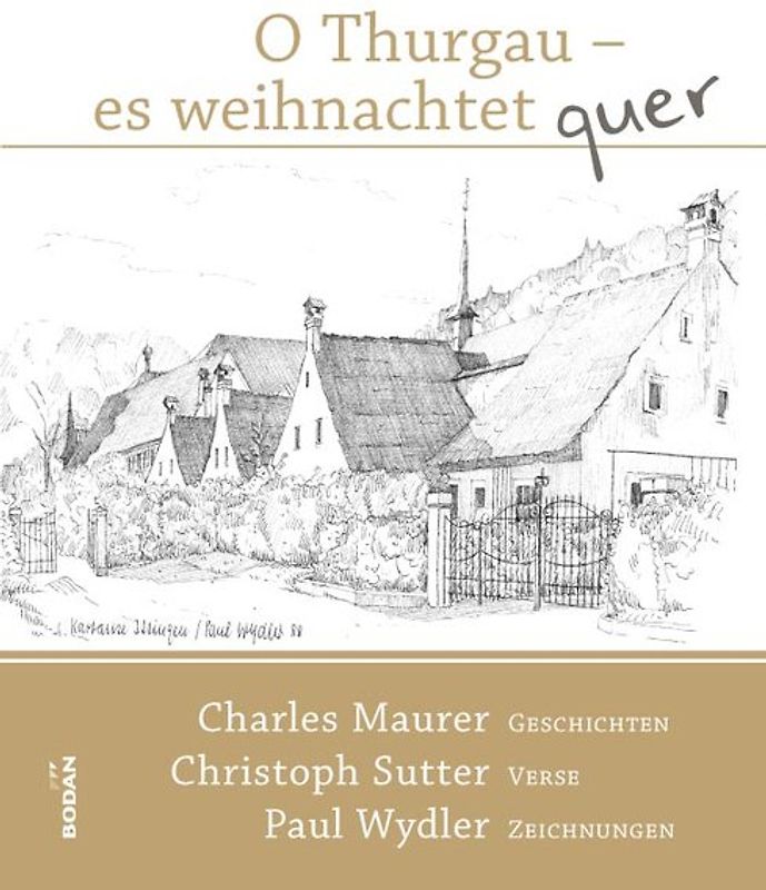 O Thurgau es weihnachtet quer - 2. erweiterte Auflage