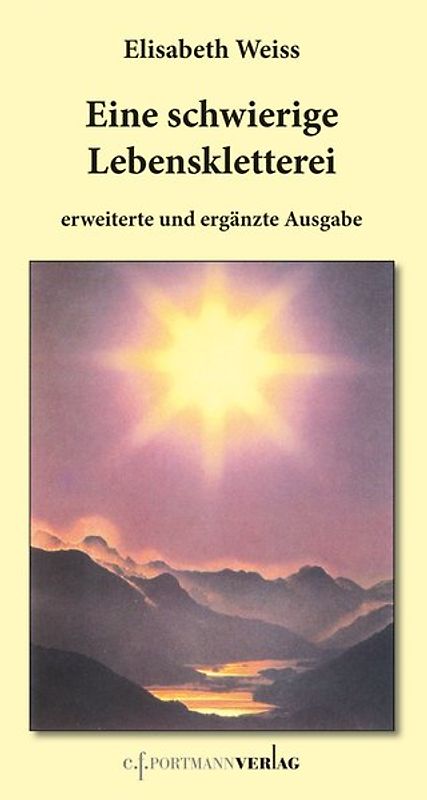 Eine schwierige Lebenskletterei