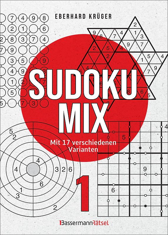 Sudokumix 1 - Mit 18 verschiedenen Varianten