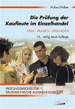 Die Prüfung der Kaufleute im Einzelhandel
