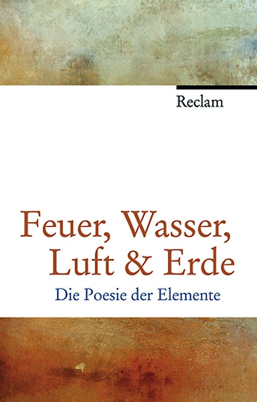 Feuer, Wasser, Luft & Erde