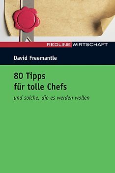 80 Tipps für tolle Chefs...