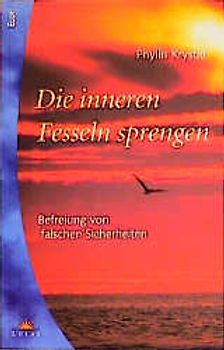 Die inneren Fesseln sprengen. Befreiung von falschen Sicherheiten
