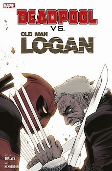 Deadpool vs. Old Man Logan