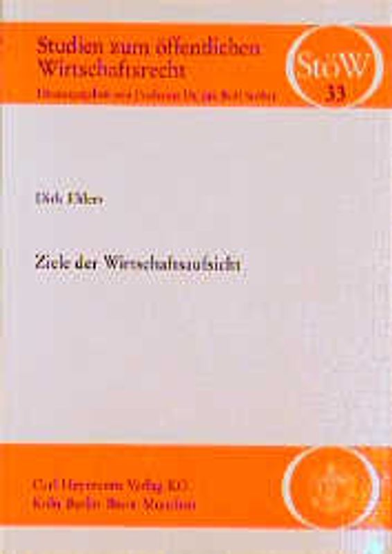 Ziele der Wirtschaftsaufsicht