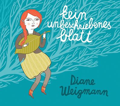 Weigmann,Diane - Kein Unbeschriebenes Blatt