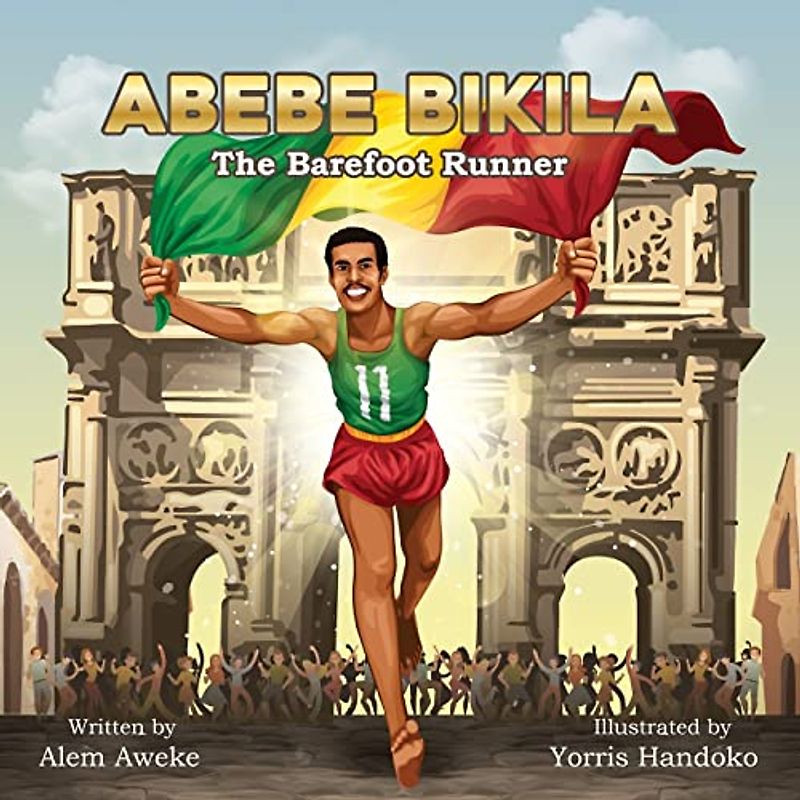 ABEBE BIKILA: The Barefoot Runner