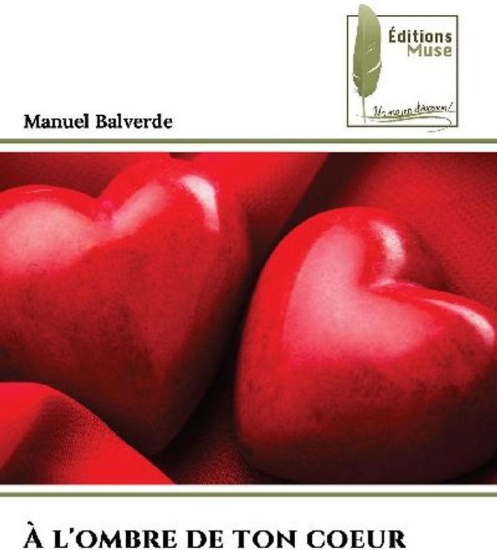 À l'ombre de ton coeur