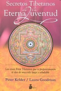 Secretos tibetanos de la eterna juventud