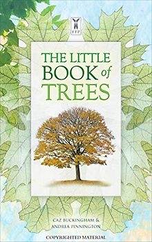 The Little Book Of Trees: A Visual Guide to Common Trees for Children Aged 7 to 12 Years