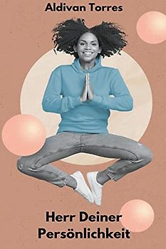 Herr Deiner Persönlichkeit