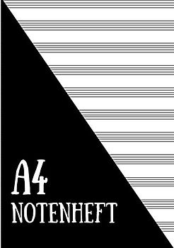 A4 Notenheft: Schreibheft mit Notenlinien | Geschenkidee für Musikschüler und Lehrer | 120 Seiten