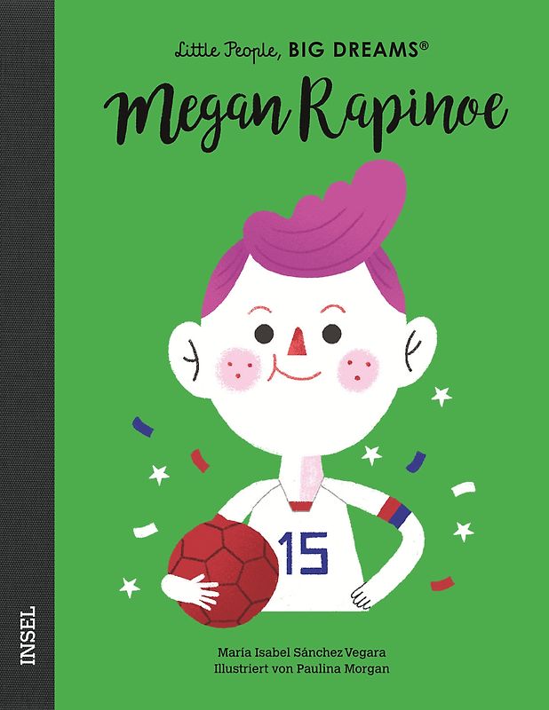Megan Rapinoe – Little People, BIG DREAMS (Deutsche Ausgabe)