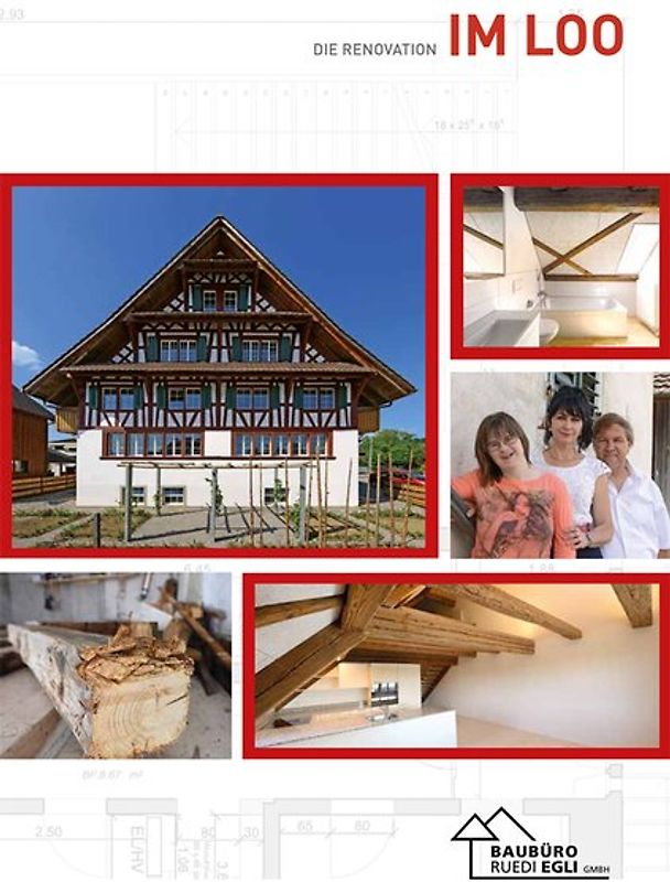 Die Renovation im Loo