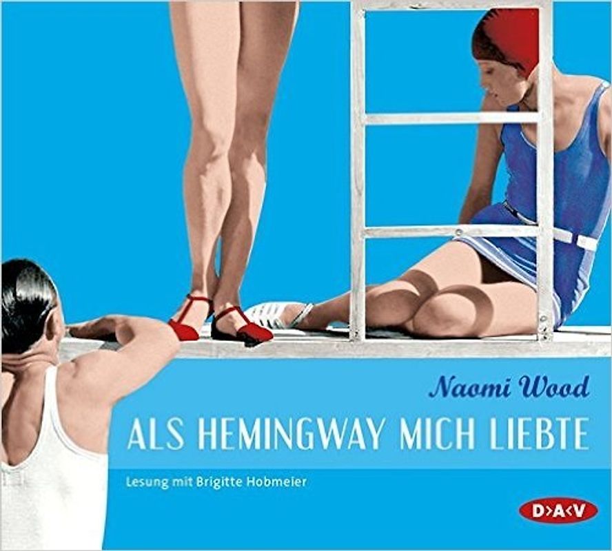 Als Hemingway mich liebte