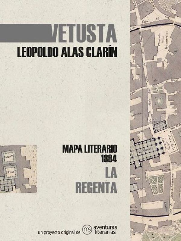 Vetusta : mapa literario 1884