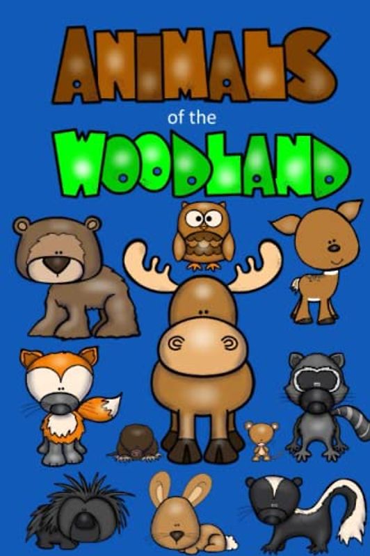 Animals of the Woodland