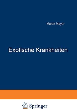Exotische Krankheiten