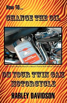 How to Change the Oil on Your Twin CAM Harley Davidson Motorcycle