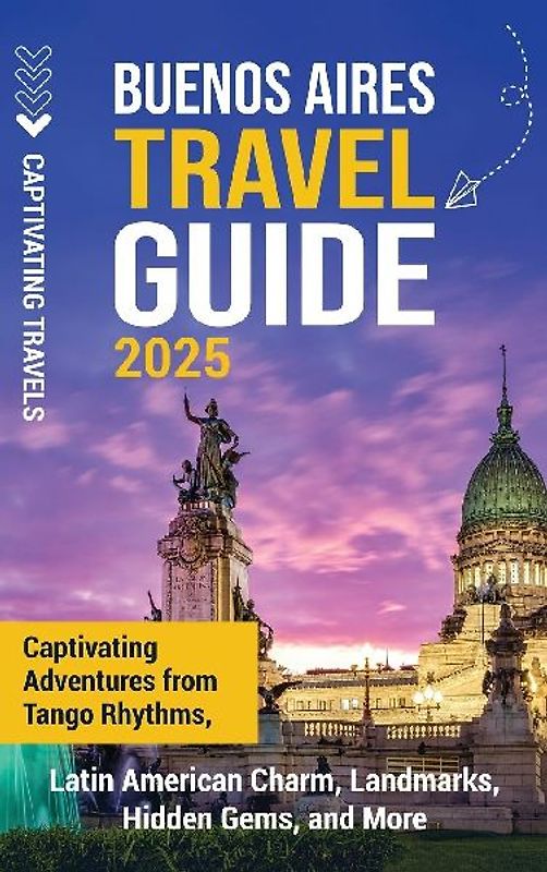 Buenos Aires Travel Guide