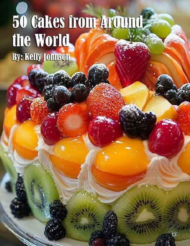 50 Cakes from Around the World