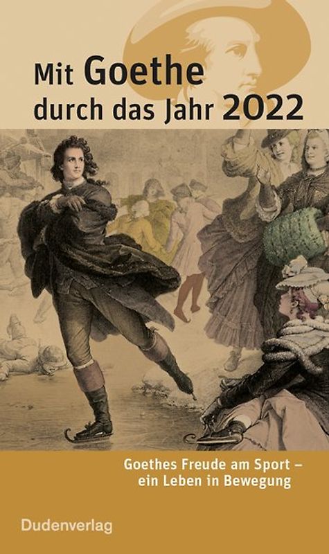 Mit Goethe durch das Jahr 2022