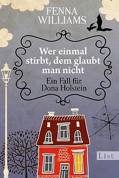 Wer einmal stirbt, dem glaubt man nicht