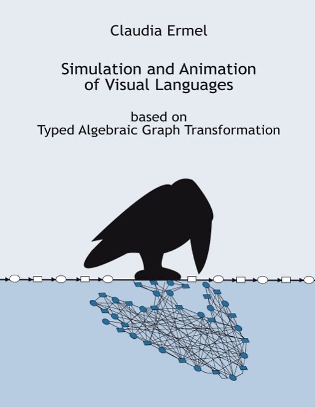 Simulation and Animation of Visual Languages based on Typed Algebraic Graph Transformation